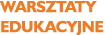 Warsztaty edukacyjne