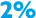 2%