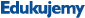 Edukujemy