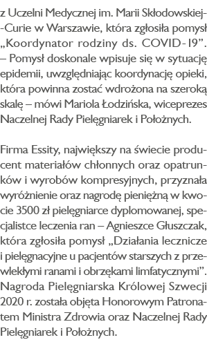 z Uczelni Medycznej im  Marii Skłodowskiej-Curie w Warszawie, która zgłosiła pomysł  Koordynator rodziny ds  COVID-19   