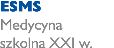 ESMS Medycyna szkolna XXI w  