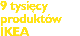 9 tysięcy produktów IKEA