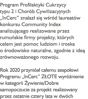 Program Profilaktyki Cukrzycy typu 2 i Chorób Cywilizacyjnych  înCerc  znalazł się wśród laureatów konkursu Community   
