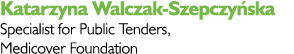 Katarzyna Walczak-Szepczyńska Specialist for Public Tenders, Medicover Foundation