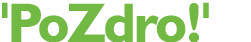 'PoZdro '