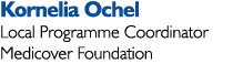 Kornelia Ochel Local Programme Coordinator Medicover Foundation