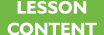 LESSON CONTENT