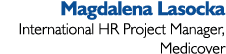 Magdalena Lasocka International HR Project Manager, Medicover