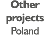 Other projects Poland