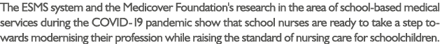 The ESMS system and the Medicover Foundation's research in the area of school-based medical services during the COVID   