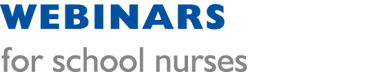 Webinars for school nurses