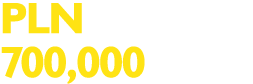 PLN 700,000