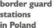 border guard stations in Poland