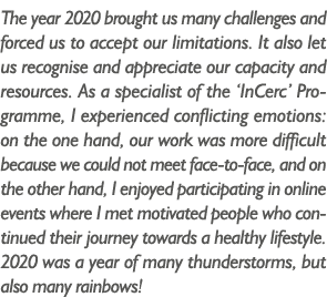 The year 2020 brought us many challenges and forced us to accept our limitations  It also let us recognise and apprec   