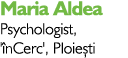 Maria Aldea Psychologist, 'înCerc', Ploiești