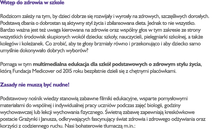 Wst p do zdrowia w szkole Rodzicom zale y na tym, by dzieci dobrze si rozwija y i wyros y na zdrowych, szcz  liwych ...