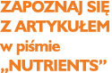 ZAPOZNAJ SI Z ARTYKU EM w pi mie „NUTRIENTS”