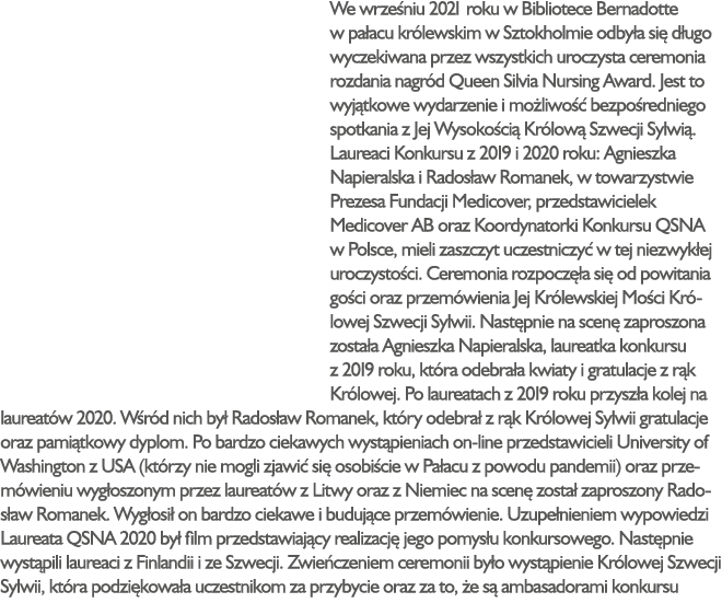 We wrze niu 2021 roku w Bibliotece Bernadotte w pa acu kr lewskim w Sztokholmie odby a si d ugo wyczekiwana przez ws...
