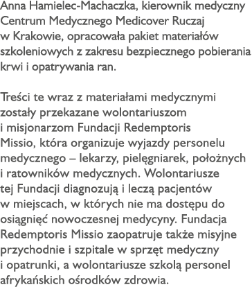 Anna Hamielec-Machaczka, kierownik medyczny Centrum Medycznego Medicover Ruczaj w Krakowie, opracowa a pakiet materia...