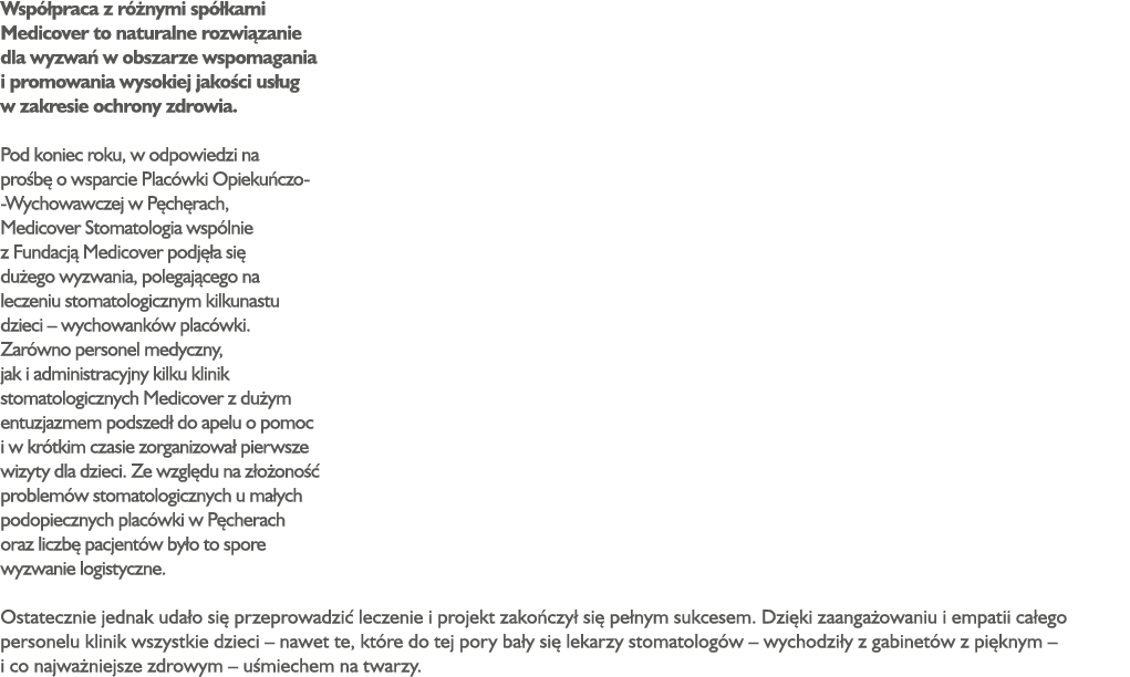 Wsp praca z r  nymi sp  kami Medicover to naturalne rozwi zanie dla wyzwa  w obszarze wspomagania i promowania wysok...