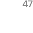 47