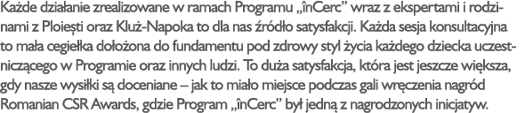 Ka de dzia anie zrealizowane w ramach Programu „ nCerc” wraz z ekspertami i rodzinami z Ploie ti oraz Klu -Napoka to ...