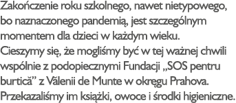 Zako czenie roku szkolnego, nawet nietypowego, bo naznaczonego pandemi , jest szczeg lnym momentem dla dzieci w ka dy...