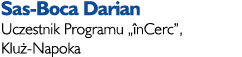 Sas-Boca Darian Uczestnik Programu „ nCerc”, Klu -Napoka