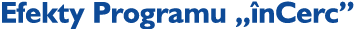 Efekty Programu „ nCerc”
