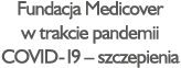 Fundacja Medicover w trakcie pandemii COVID-19 – szczepienia 