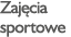 Zaj cia sportowe