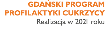 Gda ski Program Profilaktyki Cukrzycy Realizacja w 2021 roku