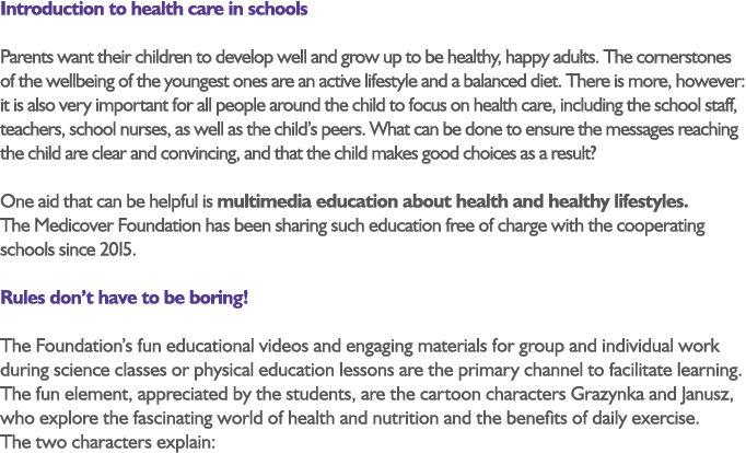 Introduction to health care in schools Parents want their children to develop well and grow up to be healthy, happy a...