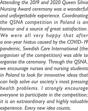 Attending the 2019 and 2020 Queen Silvia Nursing Award ceremony was a wonderful and unforgettable experience. Coordin...