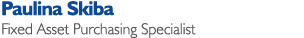 Paulina Skiba Fixed Asset Purchasing Specialist