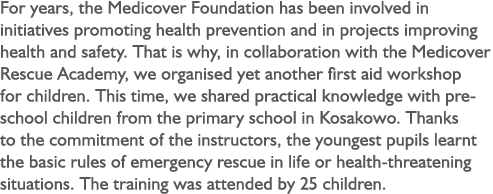 For years, the Medicover Foundation has been involved in initiatives promoting health prevention and in projects impr...