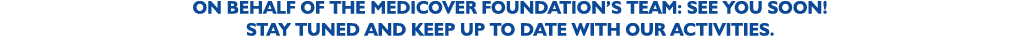 ON BEHALF OF THE MEDICOVER FOUNDATION’S TEAM: SEE YOU SOON! STAY TUNED AND KEEP UP TO DATE WITH OUR ACTIVITIES.