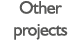 Other projects 