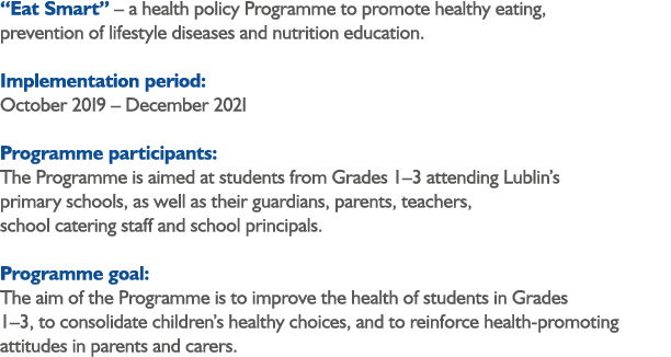 “Eat Smart” – a health policy Programme to promote healthy eating, prevention of lifestyle diseases and nutrition edu...